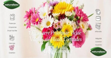 Dicas para prolongar a vida de flores cortadas: Guia Completo